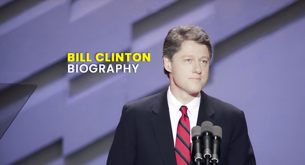 Bill Clinton Biography