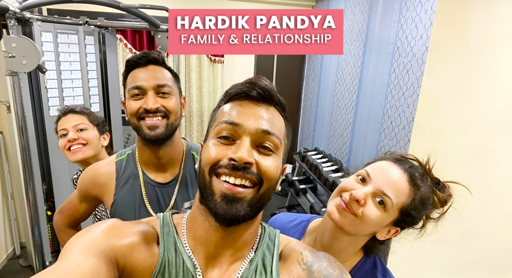 Hardik Pandya relationship