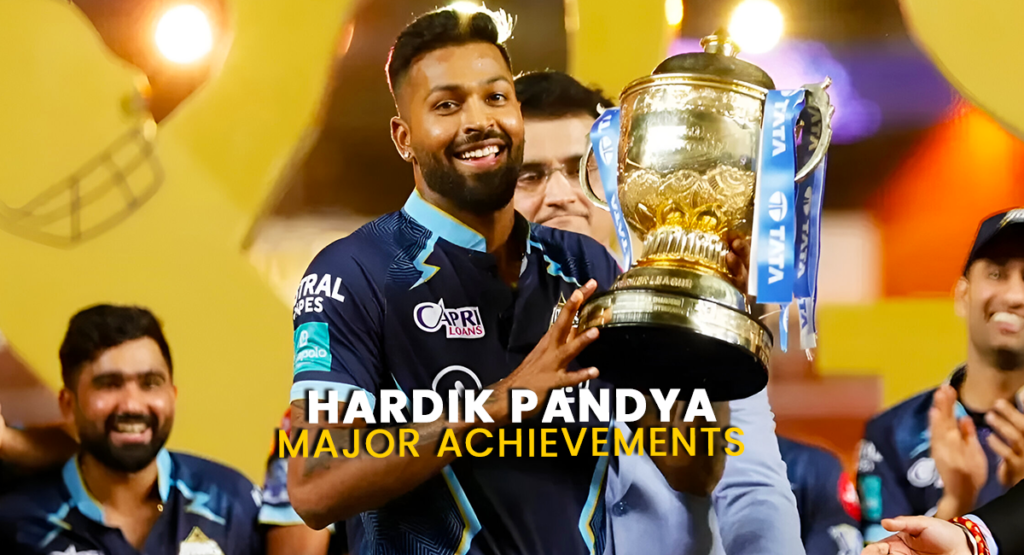 Hardik Pandya Achievements